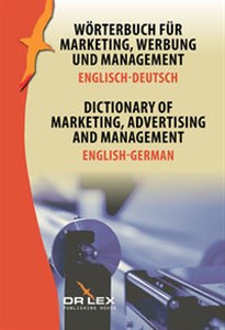 Picture of Dictionary of Marketing Advertising and Management English-German Wörterbuch für Marketing, Werbung und Management Englisch-Deutsch