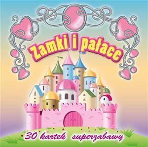 Picture of 30 kartek superzabawy. Zamki i pałace