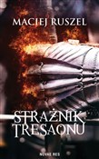 Strażnik T... - Maciej Ruszel -  foreign books in polish 