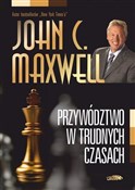 Polska książka : Przywództw... - John C. Maxwell