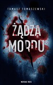 Żądza mord... - Tomasz Tomaszewski -  books from Poland