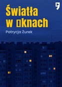 Polska książka : Światła w ... - Patrycja Żurek