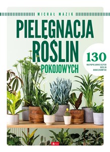 Picture of Pielęgnacja roślin pokojowych