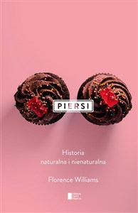 Picture of Piersi Historia naturalna i nienaturalna