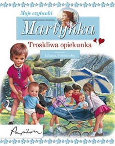 Obrazek Martynka Moje czytanki Troskliwa opiekunka