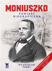 Picture of Moniuszko Powieść biograficzna