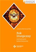 polish book : Rok liturg... - Justyna Bartoszyńska
