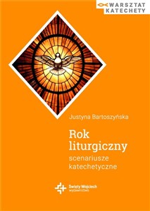 Picture of Rok liturgiczny. Scenariusze katechetyczne
