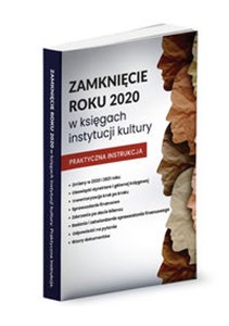 Picture of Zamknięcie roku 2020 w księgach instytucji kultury Praktyczna instrukcja