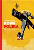 Zobacz : Nowa Polsk... - Emmanuel Małyński