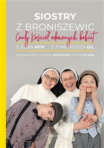 Picture of Siostry z Broniszewic Czuły Kościół odważnych kobiet