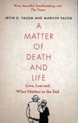 A Matter o... - Irvin Yalom, Marilyn Yalom -  books from Poland