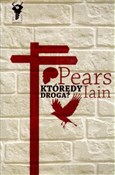 polish book : Którędy dr... - Iain Pears