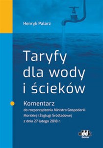 Picture of Taryfy dla wody i ścieków Komentarz do rozporządzenia Ministra Gospodarki Morskiej i Żeglugi Śródlądowej PGK1506