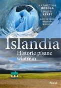 Książka : Islandia. ... - Katarzyna Bobola Bobola, Piotr Kersz