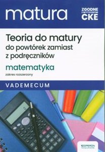 Picture of Matura 2025 Matematyka Vademecum Zakres rozszerzony Teoria do matury do powtórek zamiast z podręczników