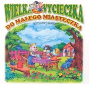 Picture of Wielka wycieczka do małego miasteczka