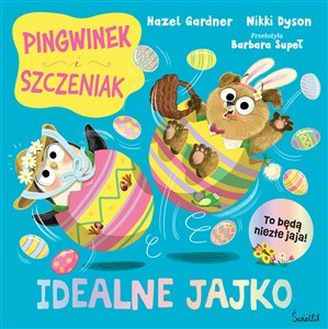 Obrazek Idealne jajko. Pingwinek i Szczeniak