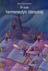 Obrazek W-koło hermeneutyki literackiej