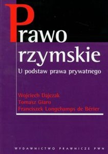 Picture of Prawo rzymskie U podstaw prawa prywatnego
