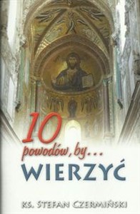 Picture of 10 powodów, by wierzyć