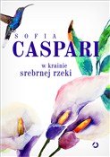 W krainie ... - Sofia Caspari -  Polish Bookstore 