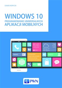 Picture of Windows 10 Programowanie uniwersalnych aplikacji mobilnych