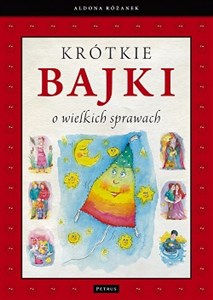 Obrazek Krótkie bajki o wielkich sprawach