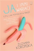 Ja i inni ... - Zuzanna Korońska -  books in polish 