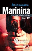 Męskie gry... - Aleksandra Marynina -  foreign books in polish 
