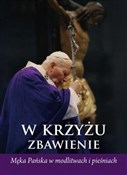 Zobacz : W Krzyżu z... - Opracowanie Zbiorowe