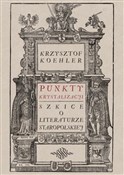 Książka : Punkty kry... - Krzysztof Koehler