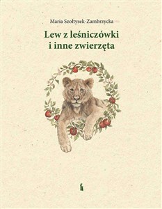 Obrazek Lew z leśniczówki i inne zwierzęta
