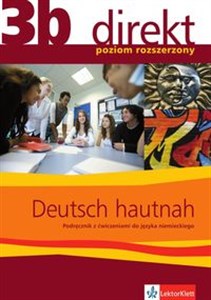 Picture of Direkt 3B Deutsch Hautnah Podręcznik z ćwiczeniami Zakres rozszerzony