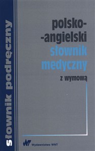 Obrazek Polsko-angielski słownik medyczny z wymową