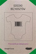 Dziecko be... - Giorgia Cozza -  books in polish 