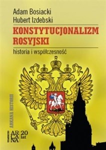 Picture of Konstytucjonalizm rosyjski historia i współczesność