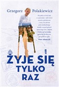 Żyje się t... - Grzegorz Polakiewicz -  books in polish 