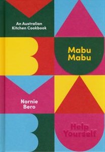 Obrazek Mabu Mabu An Australian Kitchen Cookbook