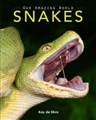 Książka : Snakes - de Silva Kay