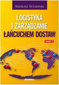 Picture of Logistyka i zarządzanie łańcuchem dostaw Część 2