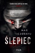 Zobacz : Ślepiec - Max Czornyj