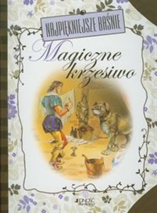 Obrazek Najpiękniejsze baśnie Magiczne krzesiwo