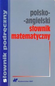 Picture of Polsko-angielski słownik matematyczny