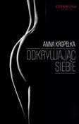 Odkrywając... - Anna Kropelka -  foreign books in polish 