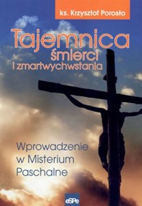 Obrazek Tajemnica śmierci i zmartwychwstania Wprowadzenie w Misterium Paschalne