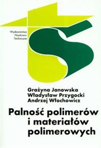 Picture of Palność polimerów i materiałów polimerowych