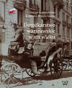 Dorożkarst... - Łukasz Lubryczyński, Karolina W. Gańko -  foreign books in polish 