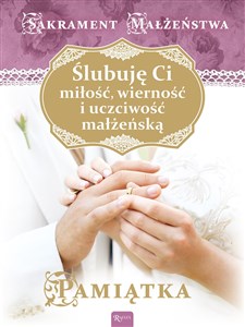 Picture of Ślubuję Ci miłość wierność i uczciwość małżeńską Sakrament małżeństwa Pamiątka