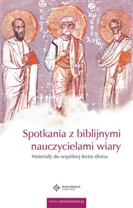 Picture of Spotkania z biblijnymi nauczycielami wiary materiały do wspólnej lectio divina